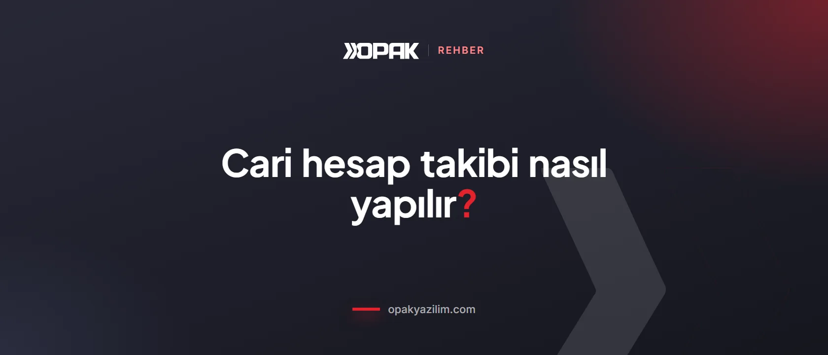 Cari hesap takibi rehberi kapak görseli
