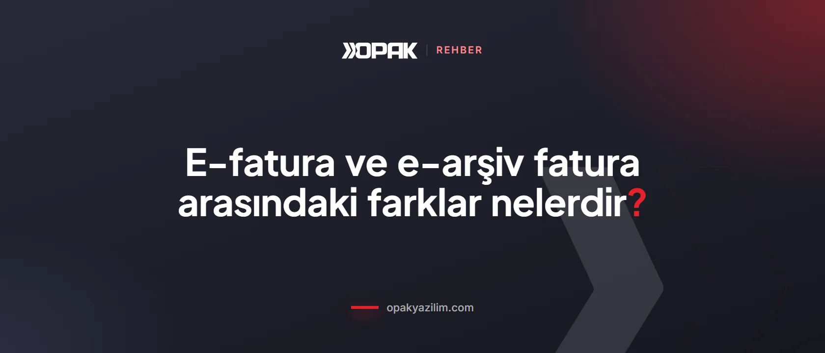 E-fatura ve e-arşiv fatura farkı kapak görseli