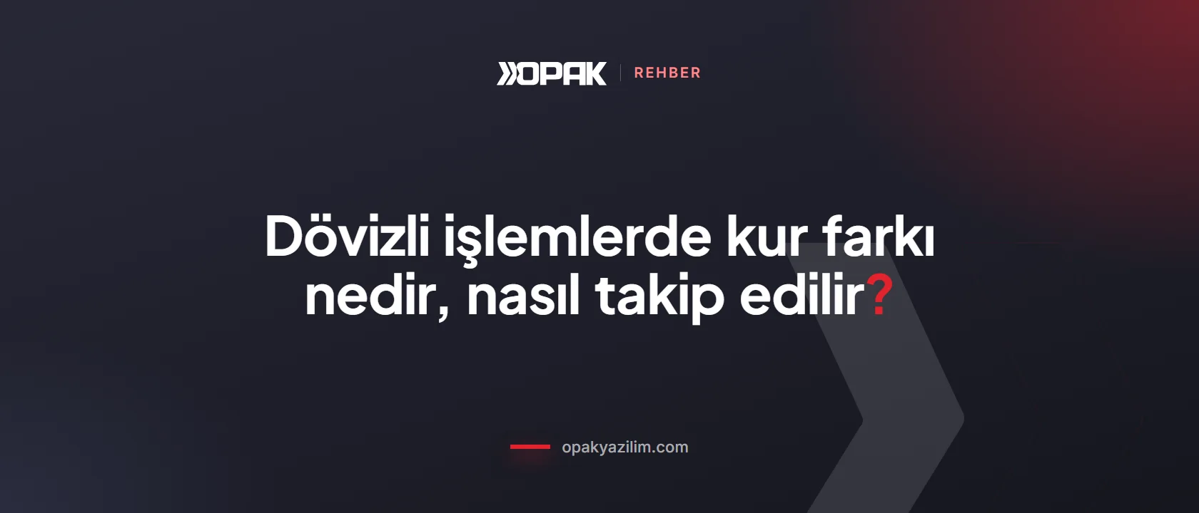Kur farkı ve dövizli işlemler kapak görseli