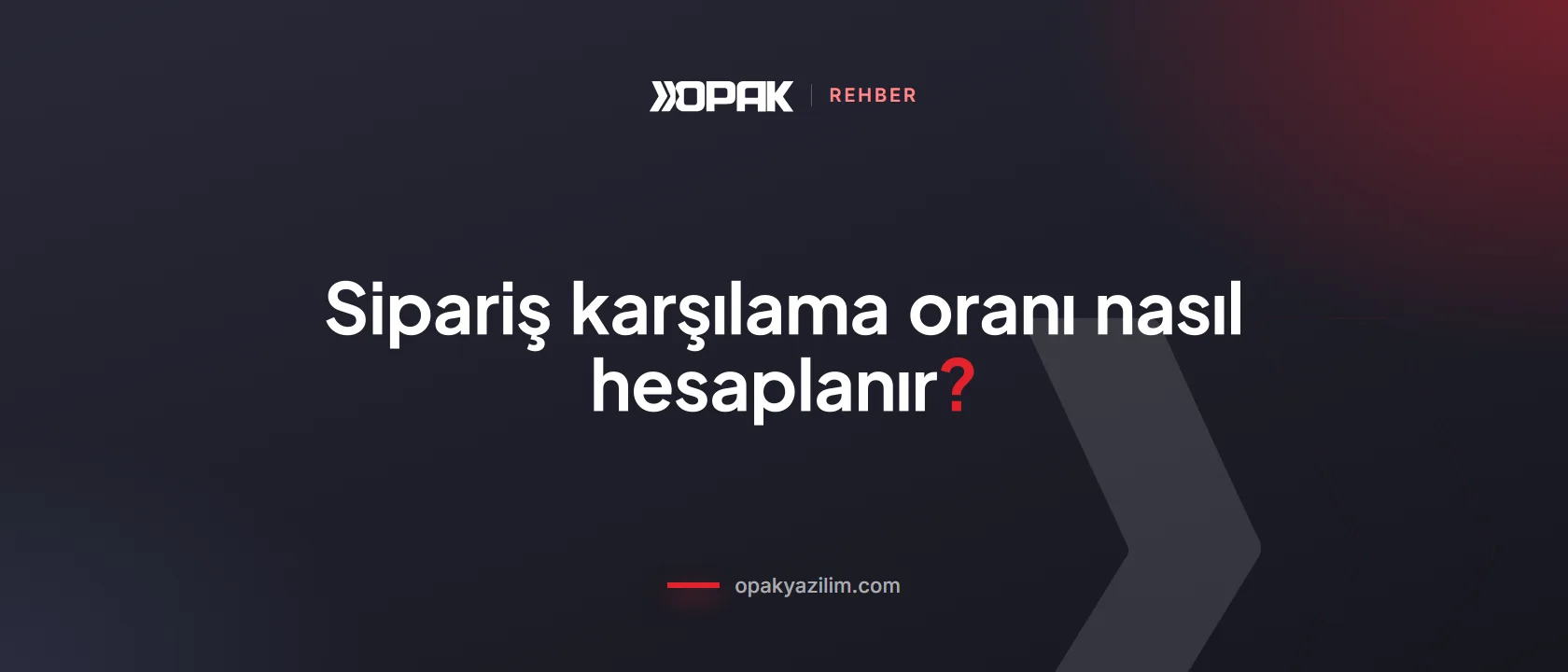 Sipariş karşılama oranı nasıl hesaplanır kapak görseli